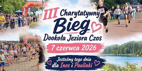 III Charytatywny Bieg Dooko\u0142a Jeziora Czos
