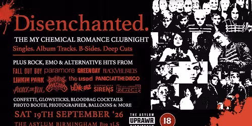 Disenchanted: My Chemical Romance Clubnight + Emo Anthems