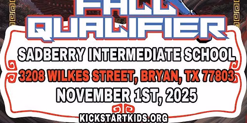 Central Texas KickStart Kids Fall Qualifier 2025