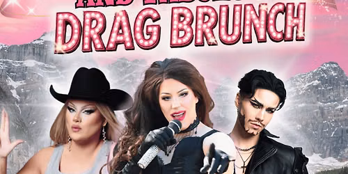 True North Strong & Fabulous Drag Brunch!