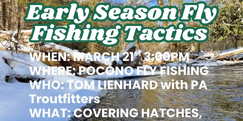 Early Season Fly fishing Seminar