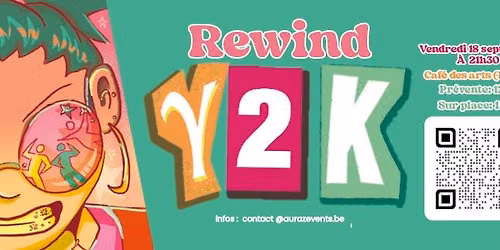 Rewind Y2K - Soir\u00e9e Ann\u00e9es 2000 & 2010