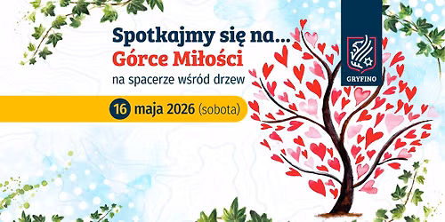 16.05: W\u015br\u00f3d drzew na G\u00f3rce Mi\u0142o\u015bci - spacer dendrologiczny