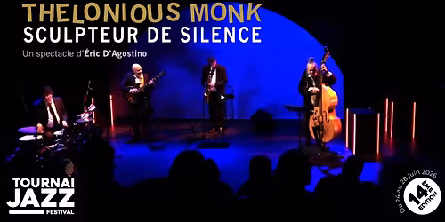 THELONIOUS MONK - Sculpteur de Silence