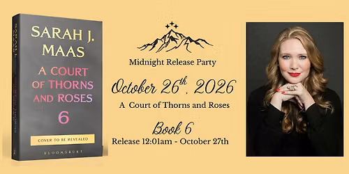 ACOTAR Book 6 Midnight Release