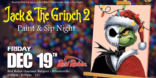Jack and Grinch 2nd Paint and Sip Night at Red Robin