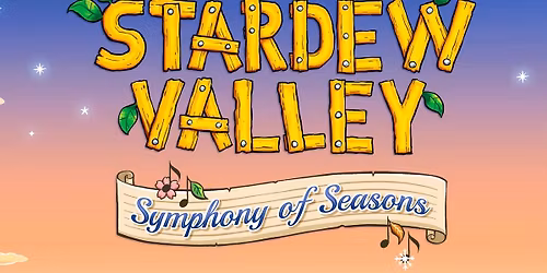 Stardew Valley: Symphony Of Seasons
