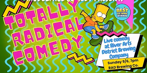 Totally Radical Comedy at The RAD Brew Co.