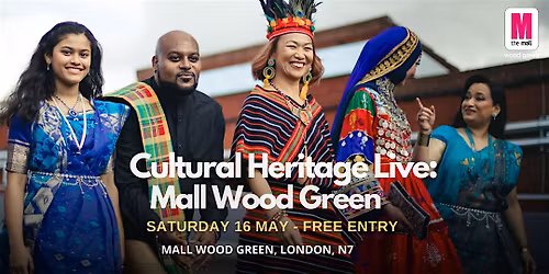 Cultural Heritage Live: Mall Wood Green