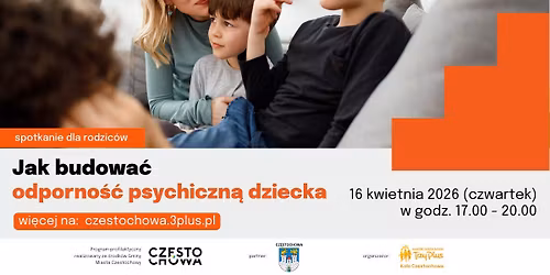 Jak budowa\u0107 odporno\u015b\u0107 psychiczn\u0105 dziecka?