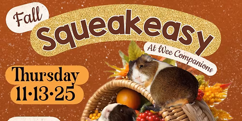 Fall Squeakeasy