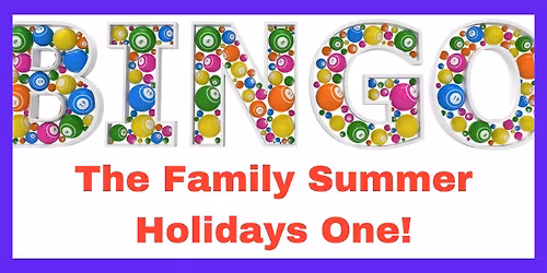 SUMMER FAMILY BINGO NIGHT!