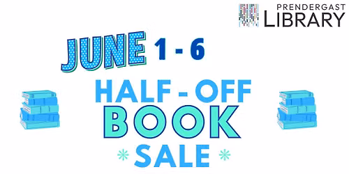 Prendergast Library Half-Off Book Sale