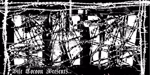 Vile Cocoon x PNC Presents: Hardcore, Noise & Wrestling