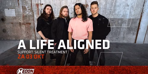 A LIFE ALIGNED + SILENT TREATMENT | HEDON ZWOLLE