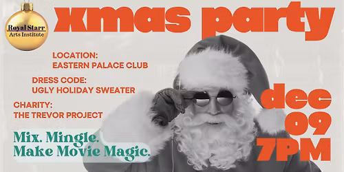 Royal Starr Filmmaker Holiday Mixer