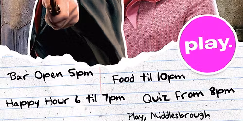 Harry Potter and the Quiz Night at Play, Middlesbrough