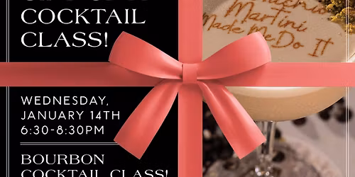Bourbon Cocktail Class