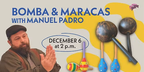 Folk Arts Workshop at Chase Home - Maraca Paint & Play