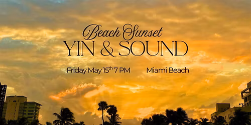 Sunset  Beach  Yin  Yoga & Sound Healing