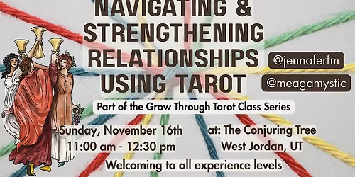 Navigating & Strengthening Relationships through Tarot