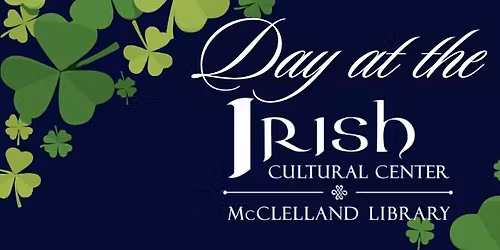 Irish Cultural Center and McLelland Library