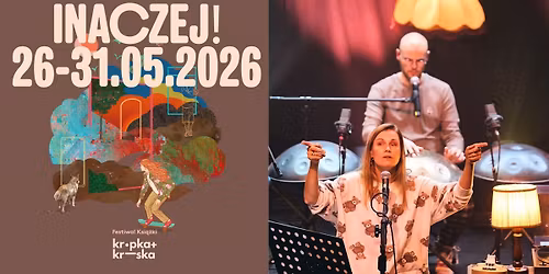 K+K26: "Moje Gdyby\u2026 Grosiak i Lessman graj\u0105 Kulmow\u0105"- koncert