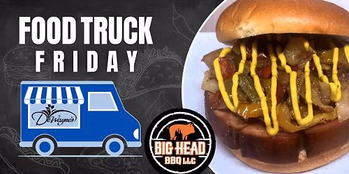He's Back! Food Truck Friday with Big Head BBQ! 🍖🔥