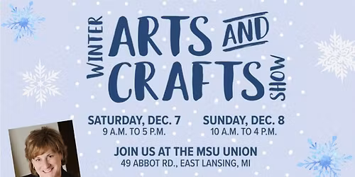 62nd Annual MSU Winter Arts & Crafts Show