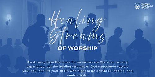 Healing Streams of Worship