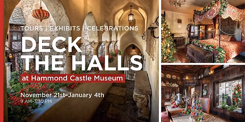 Deck the Halls at Hammond Castle Museum