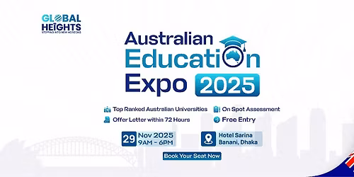 Australian Education Expo 2025 - Dhaka