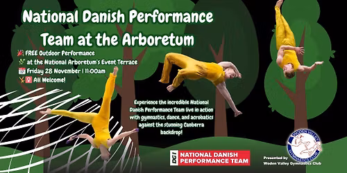 National Danish Performance Team FREE performance at the Arboretum 