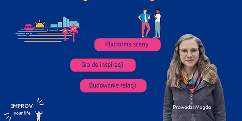 P1: Zatoka Impro - Sceny dw\u00f3jkowe, cykliczne warsztaty improwizacji scenicznej