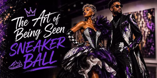 The Art of Being Seen Sneaker Ball