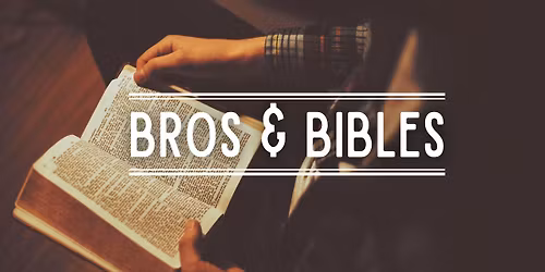 Bros and Bibles