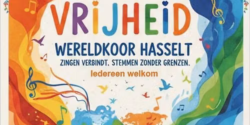 CONCERT Het Wereldkoor zingt "VRIJHEID" 