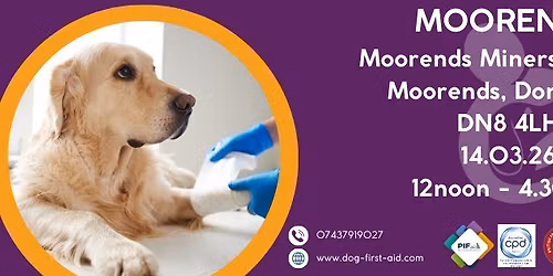 \ud83d\udc36\u26d1\ufe0f Moorends - Doncaster, Dog First Aid Course