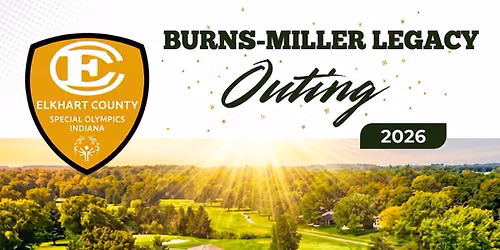 Special Olympics Indiana- Elkhart County Burns-Miller Legacy Outing