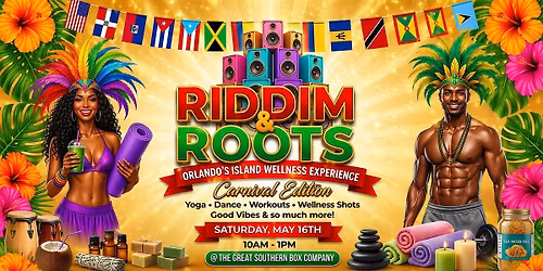 Riddim & Roots: Orlando\u2019s Island Wellness Experience (Carnival Edition)