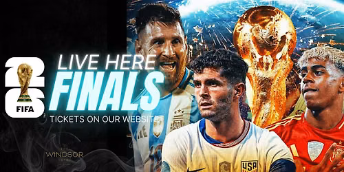 FIFA World Cup Finals: SEMI FINAL 16 July - Live at The Windsor Hotel