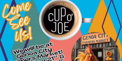Cup O' Joe 2 Go @ Genoa City Farmers Market!
