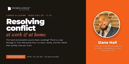 Lunch & Learn: Resolving Conflict at Work & Home