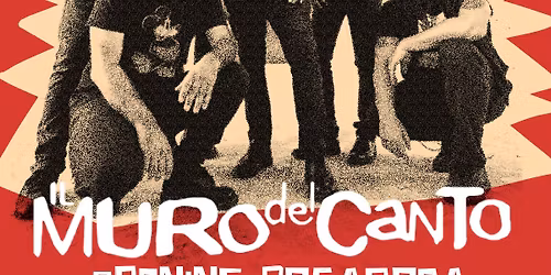 IL MURO DEL CANTO - LIVE IN COOP INFRANGIBILE 