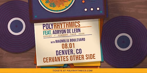 Polyrhythmics ft. Adryon de Le\u00f3n w\/ Magnolia Boulevard