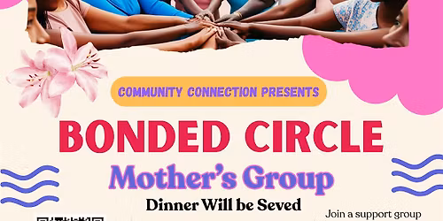 Bonded Circle: Mom Supports Group