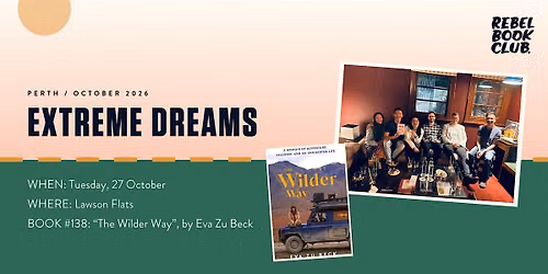 Rebel Book Club Perth x EXTREME DREAMS