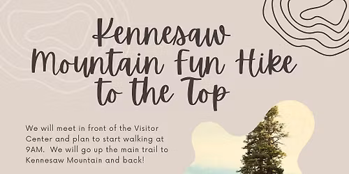 Kennesaw Mountain Fun Hike to the Top