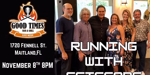 Running With Scissors returns to Good Times Bar & Grill November 8th!