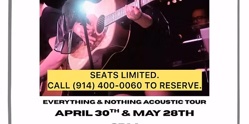 Everything & Nothing Acoustic Tour @ The Grand Croton